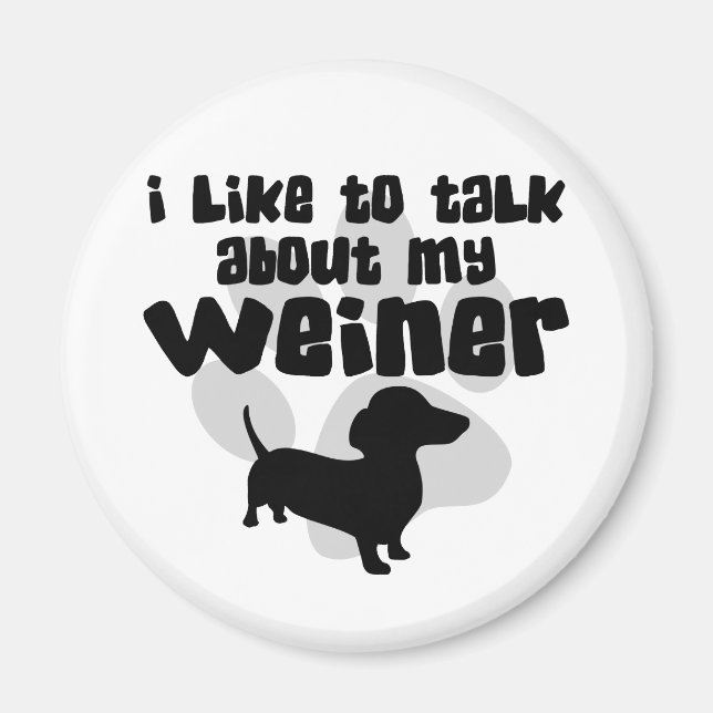 Aimant Parler de mon Weiner (Devant)