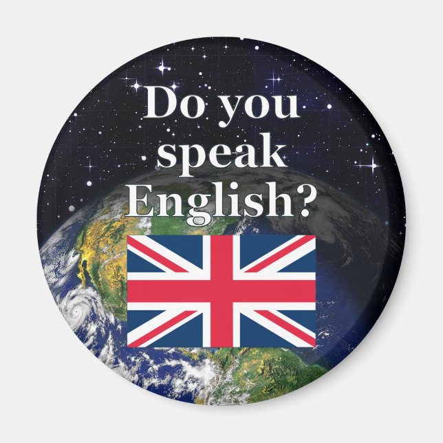 Aimant "Parles-tu anglais ?" en anglais. Drapeau et Terre (Devant)