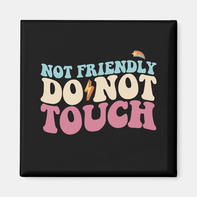 Aimant Pas Amical Ne Pas Toucher Drôle Introverti (Devant)