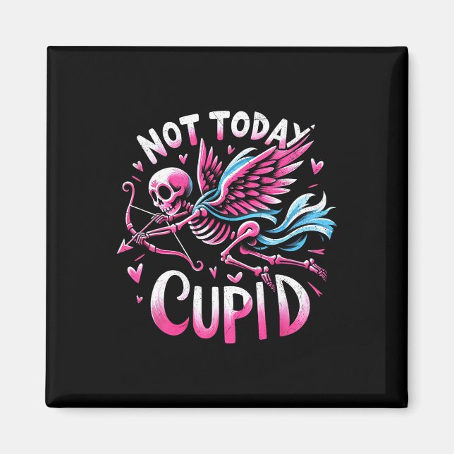Aimant Pas aujourd'hui Cupid Anti Saint Valentin pour la  (Devant)
