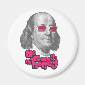 Aimant Pas d'argent, pas de miel