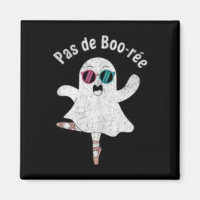 Aimant Pas De Boo-rée Cute Ballerina Ghost Funny Ballet T (Devant)