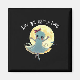 Aimant Pas De Boo-rée Funny Ballet Ghost Halloween Danse