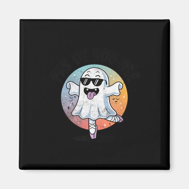 Aimant Pas De Boo Ree Funny Ghost Danse Ballet Halloween (Devant)