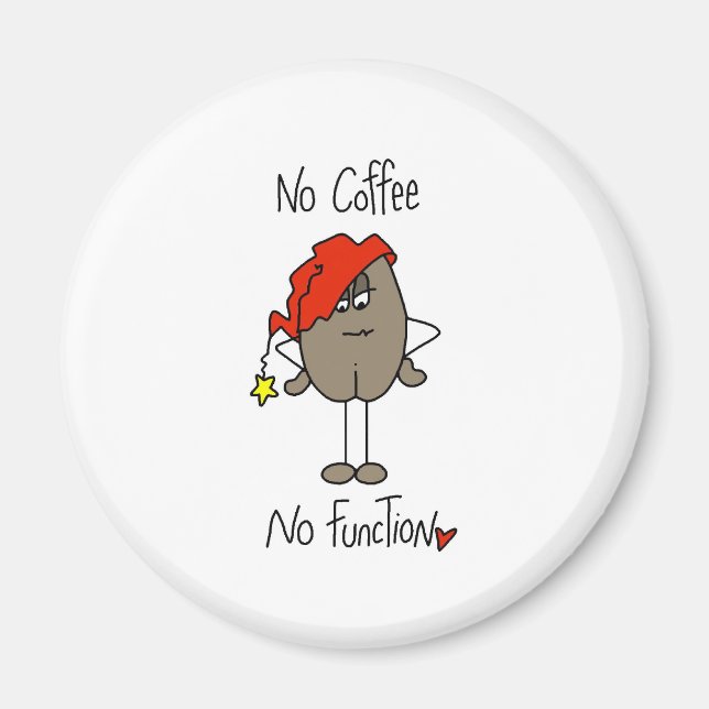 Aimant Pas de café Pas de fonction (Devant)