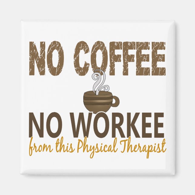 Aimant Pas de café Pas de médecin (Devant)
