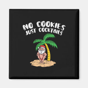 Aimant Pas de cookies juste les queues Santa Palm Tree No