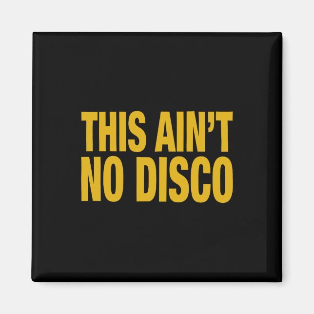 Aimant Pas de discothèque (Devant)