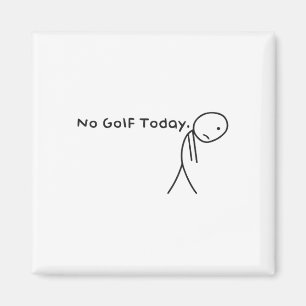 Aimant Pas De Golf Aujourd'Hui Drôle Stickman Stickman Go