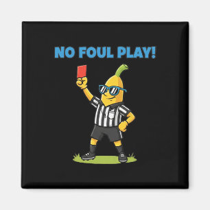Aimant Pas de jeu déloyal T-shirt sport drôle de Nana arb