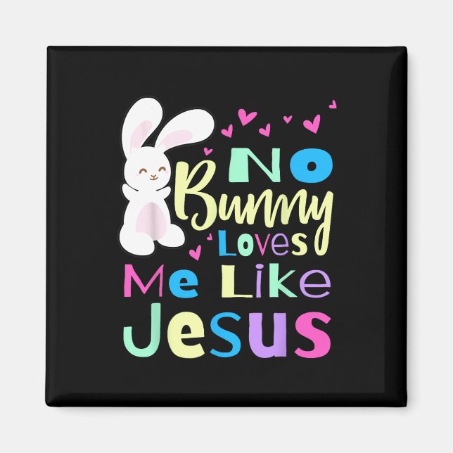 Aimant Pas de lapin m'aime Jésus Jésus m'aime Pâques (Devant)