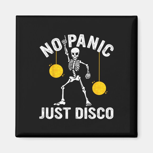 Aimant Pas De Panique Juste Disco Drôle Squelette Dansant (Devant)