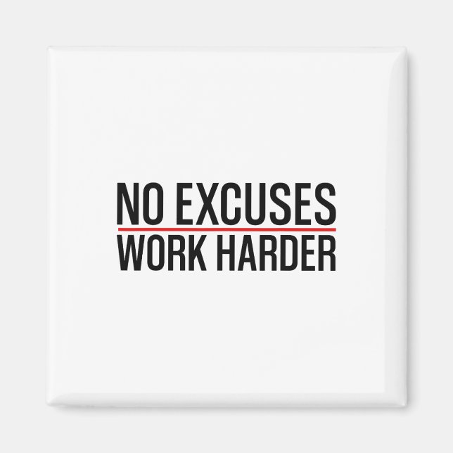 Aimant Pas d'excuses Travaillez plus dur Bodybuilding Gym (Devant)
