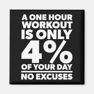 Aimant Pas D'Excuses - Un De Nos Exercices Est 4% De Votr