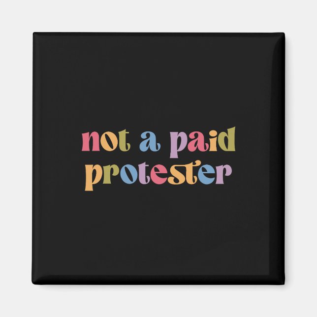 Aimant Pas Un Manifestant Payé Qui Résiste Encore À La Ma (Devant)
