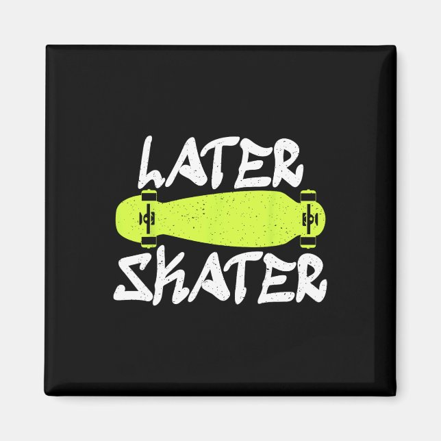 Aimant Patineur plus tardif Skateboardeur  (Devant)