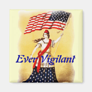 Aimant Patriotique Vintage "toujours virulent"
