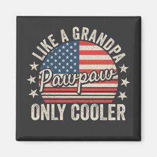 Aimant Pawpaw comme un grand-père seulement Glacière État