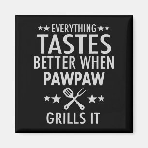 Aimant Pawpaw Grills It - Drôle Pawpaw Byrbecue