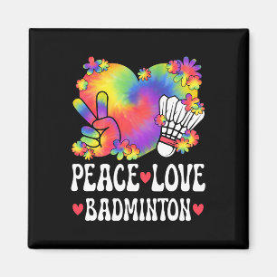 Aimant Peace Love Badminton Lover 60s les années 70 Hippi
