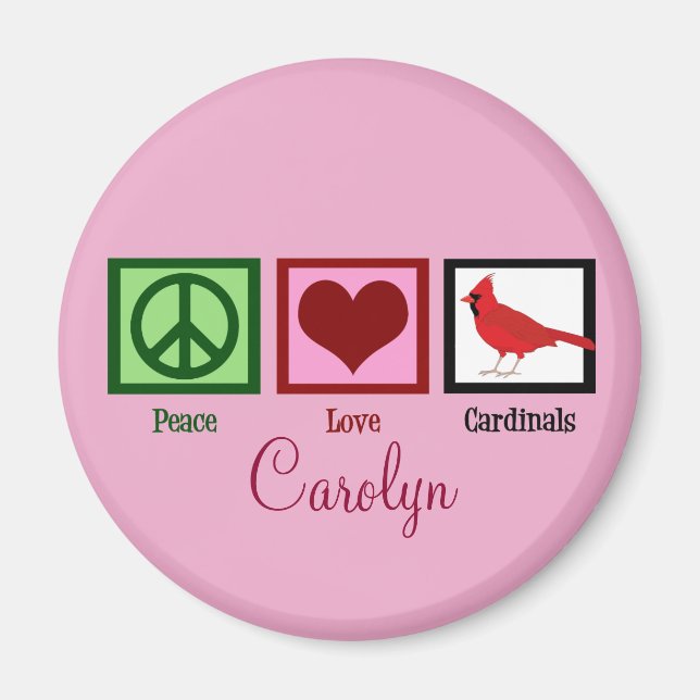 Aimant Peace Love Cardinals Personnalisé rose (Devant)