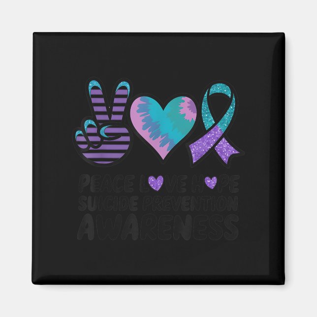 Aimant Peace Love Hope Suicide Prevention Tie Dye Awarene (Devant)