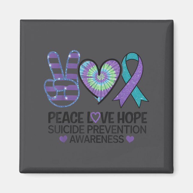Aimant Peace Love Hope Suicide Prevention Tie Dye Awarene (Devant)