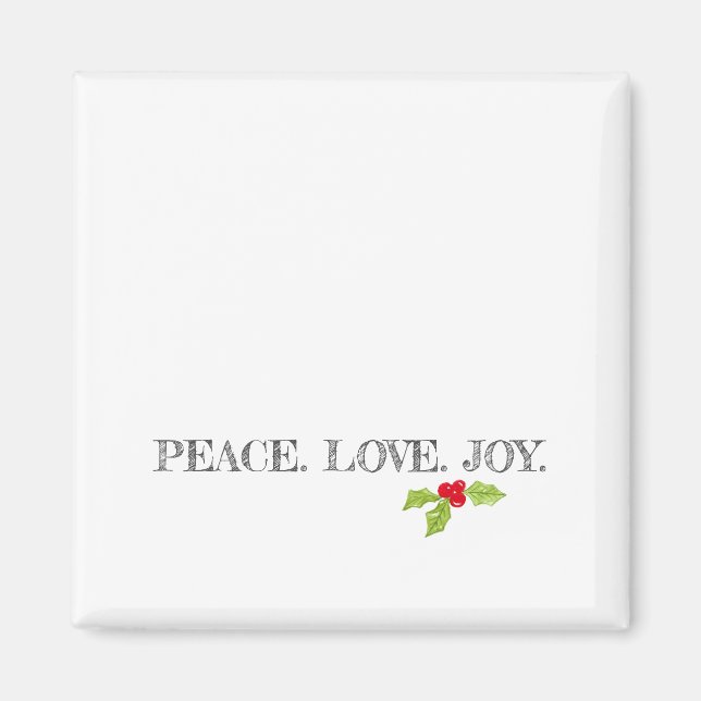 Aimant Peace Love Joy Holly Joyeux Noël Holiday (Devant)