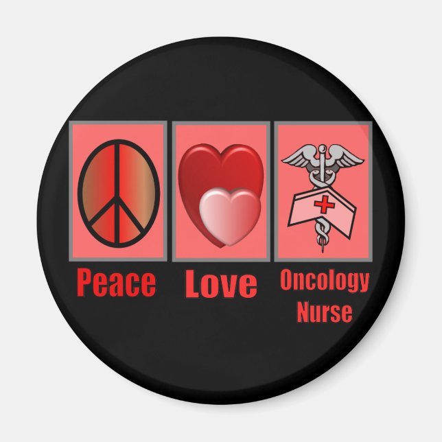 Aimant Peace Love ONCOLOGY Nurse (Devant)