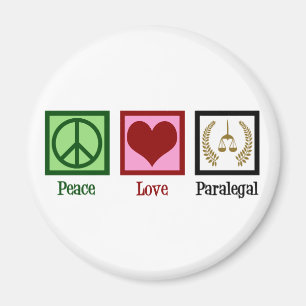 Aimant Peace Love Paralegal