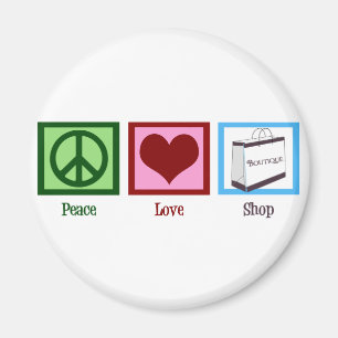 Aimant Peace Love Shop