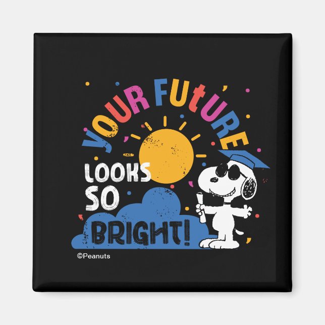 Aimant Peanuts Snoopy Votre avenir est si brillant (Devant)