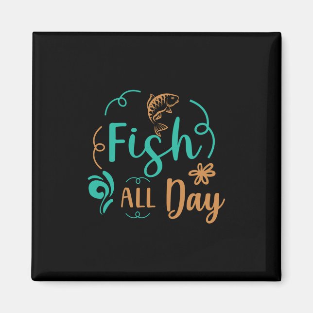 Aimant Pêche Art Fish Toute la journée (Devant)