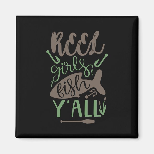 Aimant Pêche Art Real Girls Fish Yall (Devant)