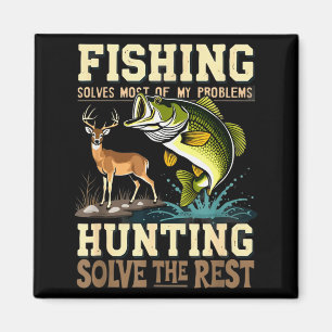 Aimant Pêche et chasse vintage résolvent tous les problèm