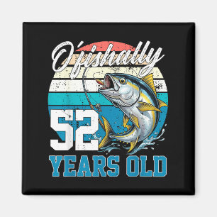 Aimant Pêcheur officiellement 52 ans 52e anniversaire