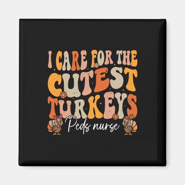 Aimant Peds Infirmier Thanksgiving Turkeys Cutest Retro F (Devant)