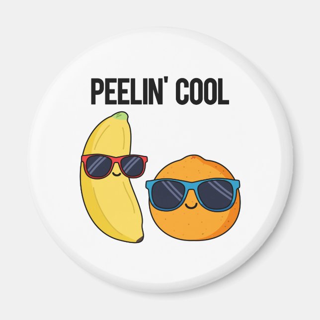 Aimant Peelin Cool Funny Fruit Pun (Devant)