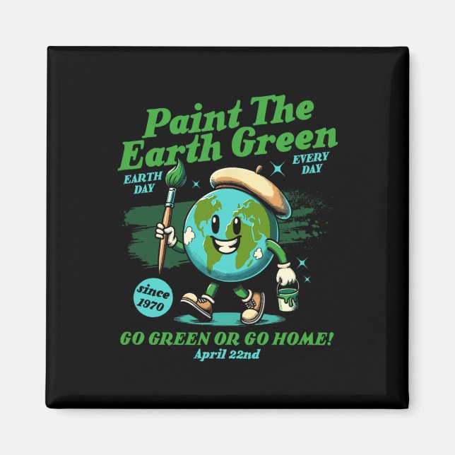 Aimant Peindre la Terre Vert éco-respectueux de l'environ (Devant)