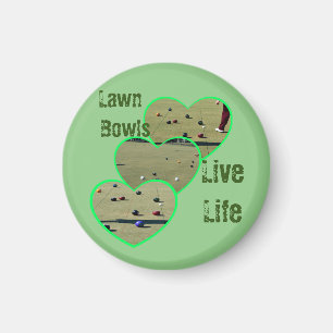 Aimant Pelouse Bowls Live Life,