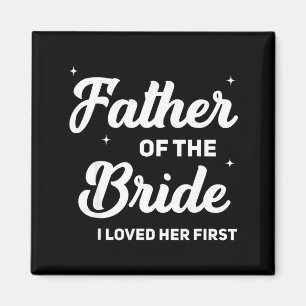 Aimant Père de la mariée aimé en premier mariage drôle
