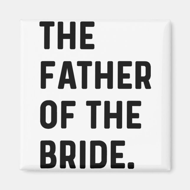 Aimant Père De La Mariée - Mariage Bachelor Obtenir Réa (Devant)