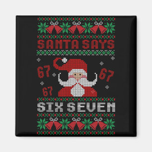 Aimant Père Noël dit six sept Noël dégueu Noël drôle 67 