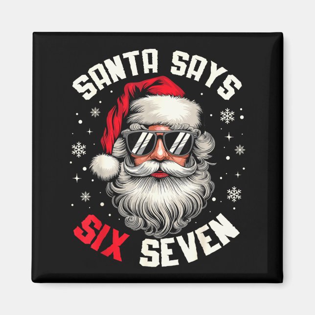 Aimant Père Noël dit six sept Noël drôle 67 Meme Xmas  (Devant)