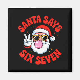 Aimant Père Noël drôle dit 6 7 Six Sept Noël Meme Holi