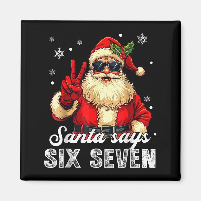 Aimant Père Noël drôle dit six sept Noël 67 Meme Xmas  (Devant)