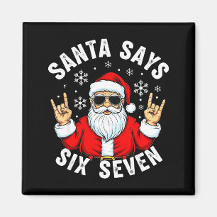 Aimant Père Noël drôle dit six sept Noël Xmas Meme 