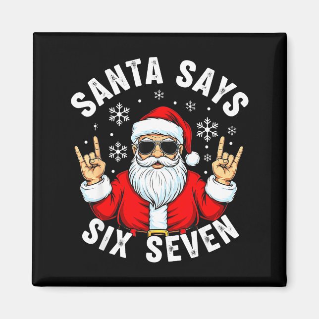 Aimant Père Noël drôle dit six sept Noël Xmas Meme  (Devant)