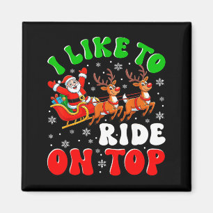 Aimant Père Noël drôle J'aime Chevaucher Sur Le Dessus Co