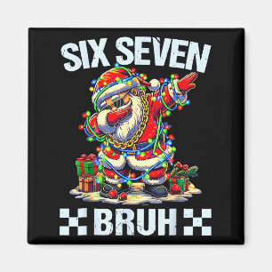 Aimant Père Noël drôle qui Dabbing Six Sept Bruh Noël 67